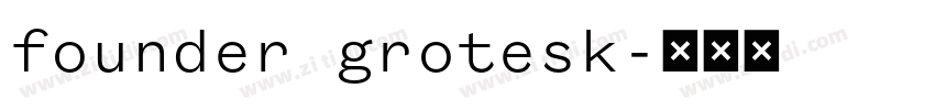 founder grotesk字体转换